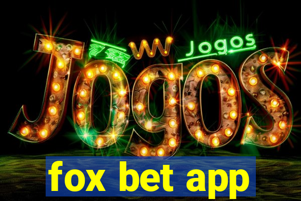 fox bet app